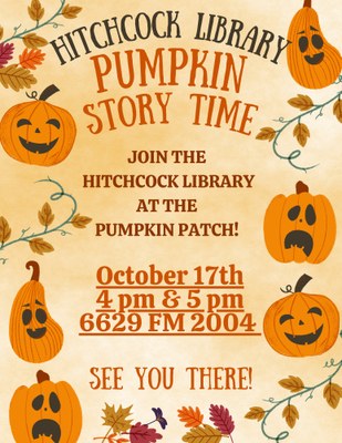 Pumpkin Patch Story Time @ Hitchcock High School Pumpkin Patch
