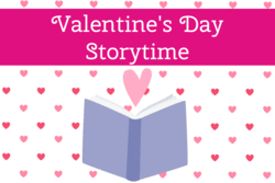 Storytime - Valentine's Day